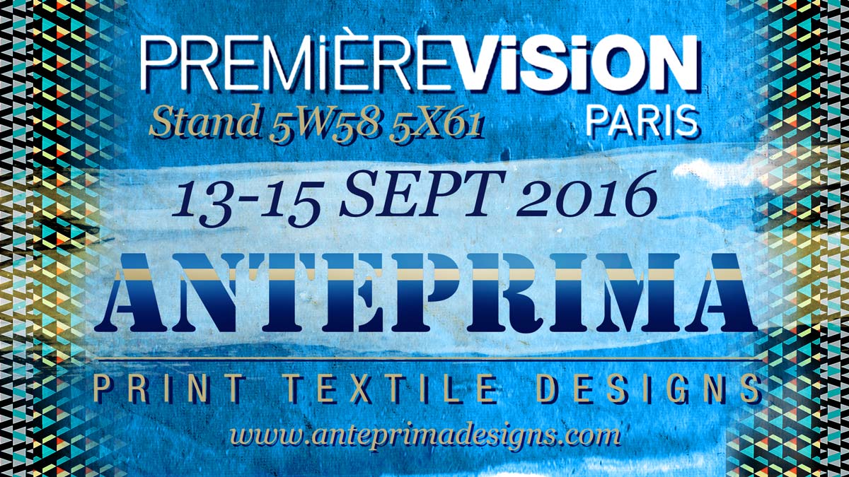 Anteprima @ Première Vision Sept 2016